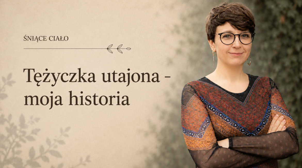 tężyczka utajona moja historia